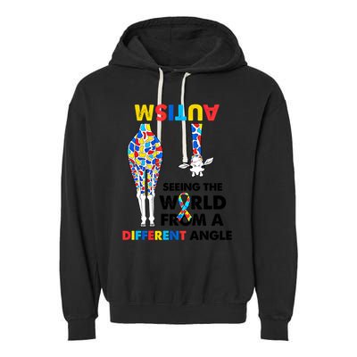 Giraffe Autism Seeing The World From A Different Angle Gift Garment-Dyed Fleece Hoodie