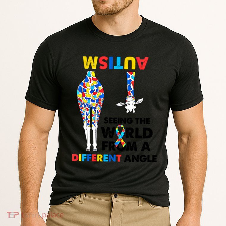 Giraffe Autism Seeing The World From A Different Angle Gift Performance Shirt