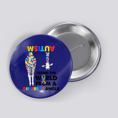 Giraffe Autism Seeing The World From A Different Angle Gift Button