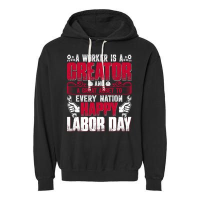 Great Asset To Every Nation Happy Labor Day Gift Garment-Dyed Fleece Hoodie
