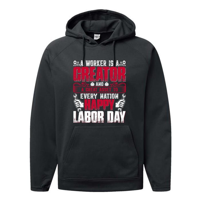 Great Asset To Every Nation Happy Labor Day Gift Performance Fleece Hoodie