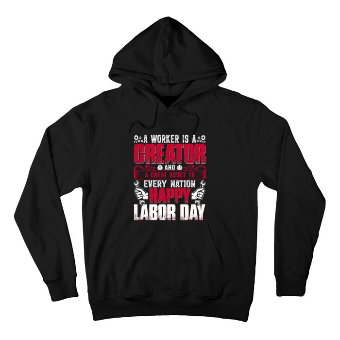 Great Asset To Every Nation Happy Labor Day Gift Hoodie