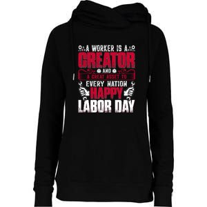 Great Asset To Every Nation Happy Labor Day Gift Womens Funnel Neck Pullover Hood