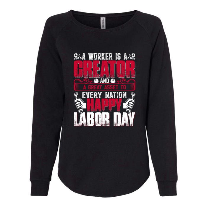 Great Asset To Every Nation Happy Labor Day Gift Womens California Wash Sweatshirt