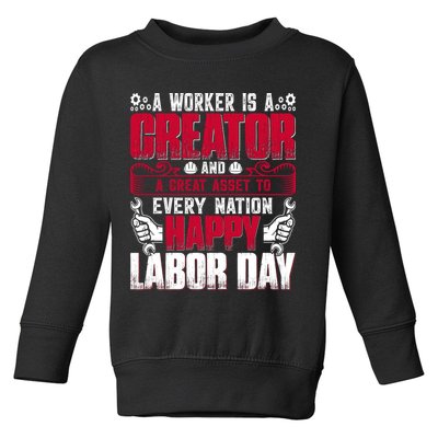 Great Asset To Every Nation Happy Labor Day Gift Toddler Sweatshirt
