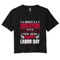 Great Asset To Every Nation Happy Labor Day Gift Women's Crop Top Tee