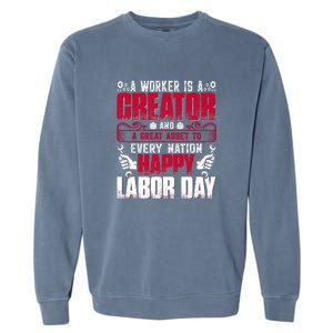 Great Asset To Every Nation Happy Labor Day Gift Garment-Dyed Sweatshirt