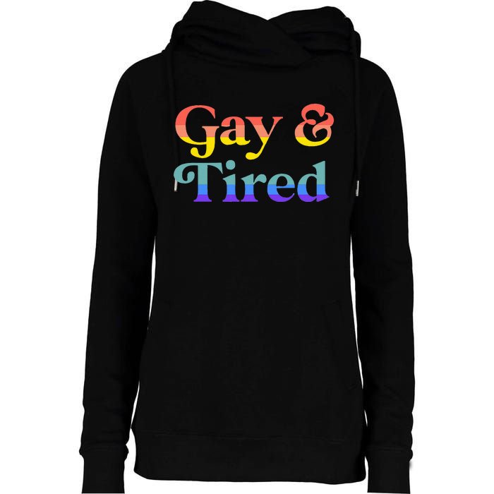 Gay And Tired Lgbtqia Retro Aesthetic Lesbian Pride Flag Womens Funnel Neck Pullover Hood