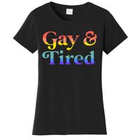 Gay And Tired Lgbtqia Retro Aesthetic Lesbian Pride Flag Women's T-Shirt