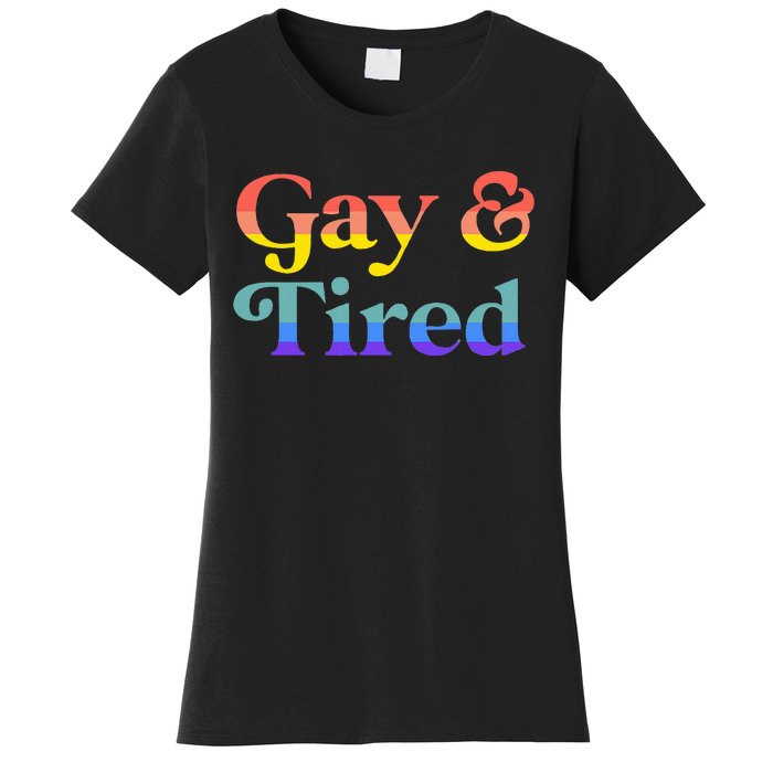 Gay And Tired Lgbtqia Retro Aesthetic Lesbian Pride Flag Women's T-Shirt