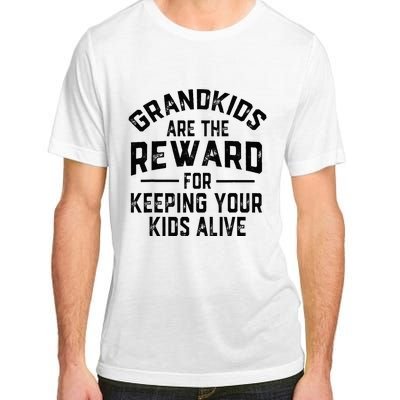 Grand Are The Reward For Keeping Your Alive Adult ChromaSoft Performance T-Shirt