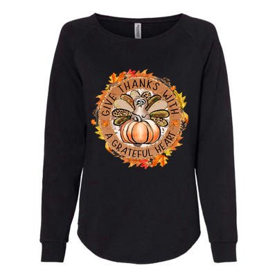 Give A Thanks With Grateful Heart Thanksgiving Thankful Turkey Womens California Wash Sweatshirt