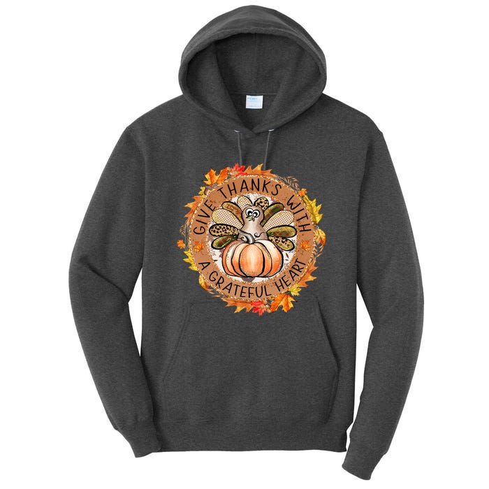 Give A Thanks With Grateful Heart Thanksgiving Thankful Turkey Tall Hoodie