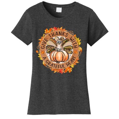 Give A Thanks With Grateful Heart Thanksgiving Thankful Turkey Women's T-Shirt