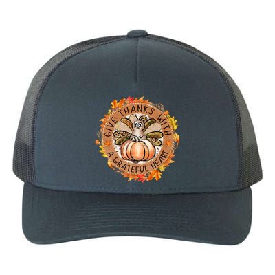 Give A Thanks With Grateful Heart Thanksgiving Thankful Turkey Yupoong Adult 5-Panel Trucker Hat