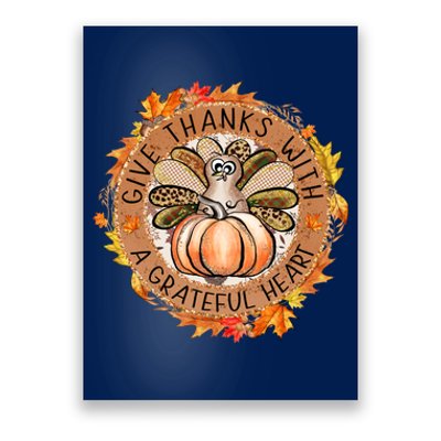 Give A Thanks With Grateful Heart Thanksgiving Thankful Turkey Poster