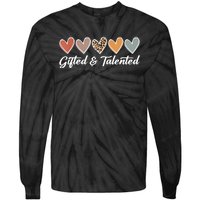 Gifted And Talented Teaching School Appreciation Gifts Tie-Dye Long Sleeve Shirt