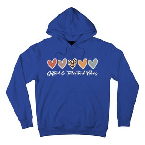 Gifted And Talented Vibes Teaching School Appreciation Gift Hoodie