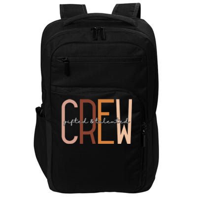 Gifted And Talented Crew Teaching School Appreciation Gift Impact Tech Backpack