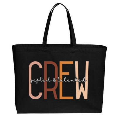 Gifted And Talented Crew Teaching School Appreciation Gift Cotton Canvas Jumbo Tote