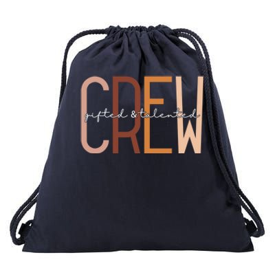 Gifted And Talented Crew Teaching School Appreciation Gift Drawstring Bag