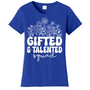 Gifted And Talented Squad Teaching School Appreciation Funny Gift Women's T-Shirt