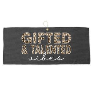 Gifted And Talented Vibes Teaching School Appreciation Great Gift Large Microfiber Waffle Golf Towel