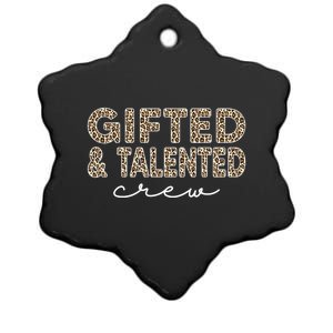 Gifted And Talented Crew Teaching School Appreciation Gift Ceramic Star Ornament