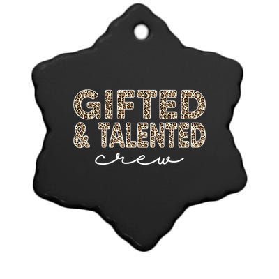 Gifted And Talented Crew Teaching School Appreciation Gift Ceramic Star Ornament