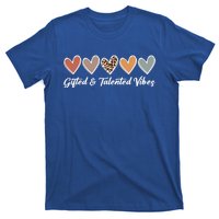 Gifted And Talented Vibes Teaching School Appreciation Gift T-Shirt