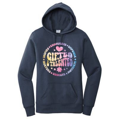 Gifted And Talented Teacher Appreciation Week Back To School Gift Women's Pullover Hoodie