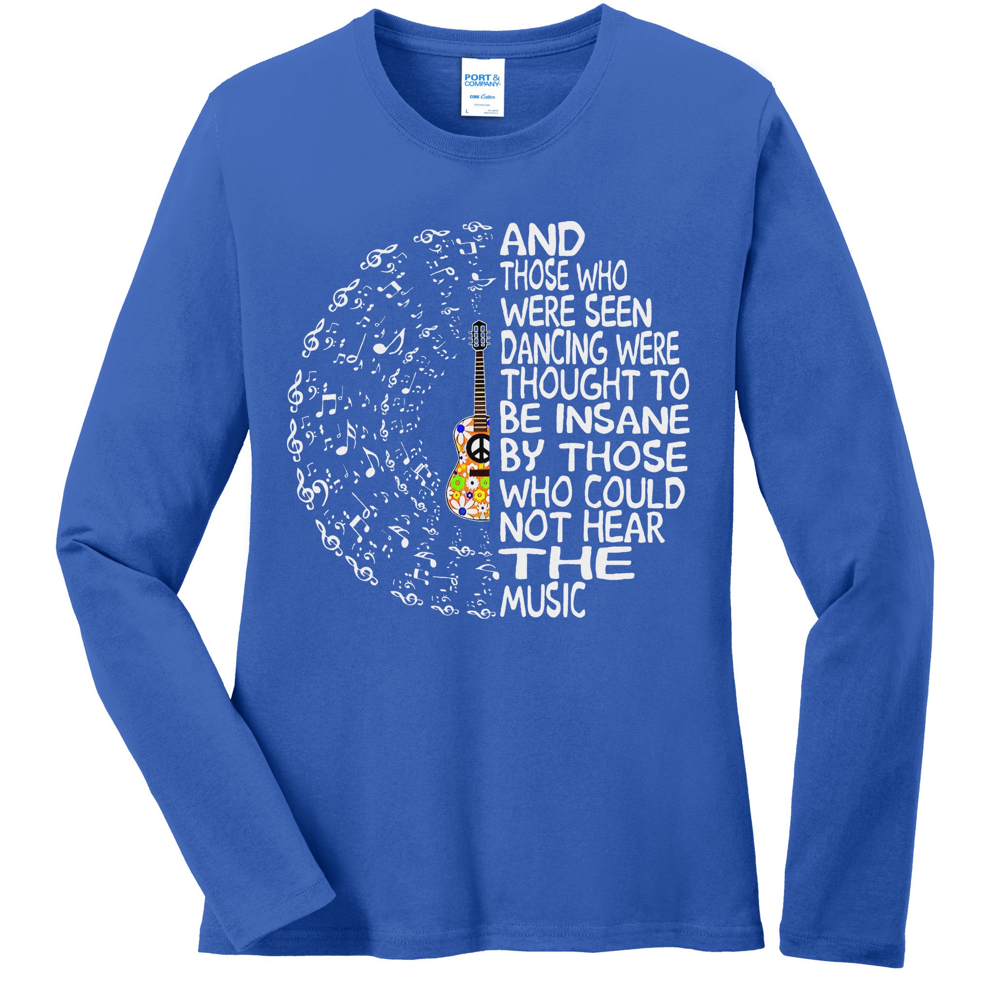 Guitar And Those Who Were Seen Dancing Peace Ladies Long Sleeve Shirt