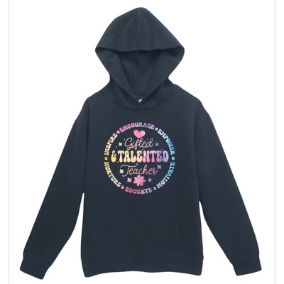 Gifted And Talented Teacher Appreciation Week Back To School Gift Urban Pullover Hoodie