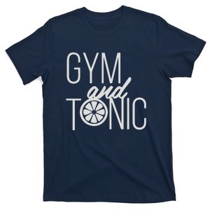 Gym And Tonic T-Shirt