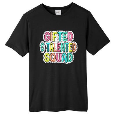 Gifted And Talented Squad Teaching School Appreciation Gift Tall Fusion ChromaSoft Performance T-Shirt