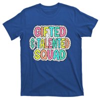 Gifted And Talented Squad Teaching School Appreciation Gift T-Shirt