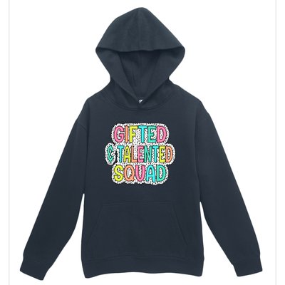 Gifted And Talented Squad Teaching School Appreciation Gift Urban Pullover Hoodie