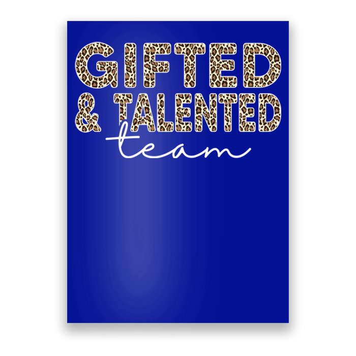 Gifted And Talented Team Teaching School Appreciation Cute Gift Poster