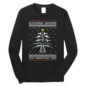 Glocking Around The Christmas Tree Ugly Christmas Sweater Long Sleeve Shirt