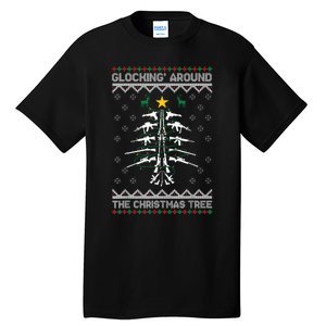 Glocking Around The Christmas Tree Ugly Christmas Sweater Tall T-Shirt