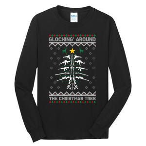 Glocking Around The Christmas Tree Ugly Christmas Sweater Tall Long Sleeve T-Shirt