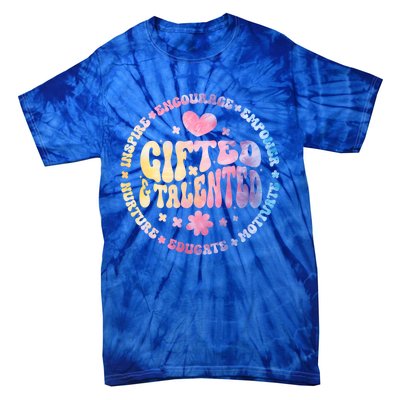 Gifted And Talented Teacher Appreciation Week Back To School Great Gift Tie-Dye T-Shirt