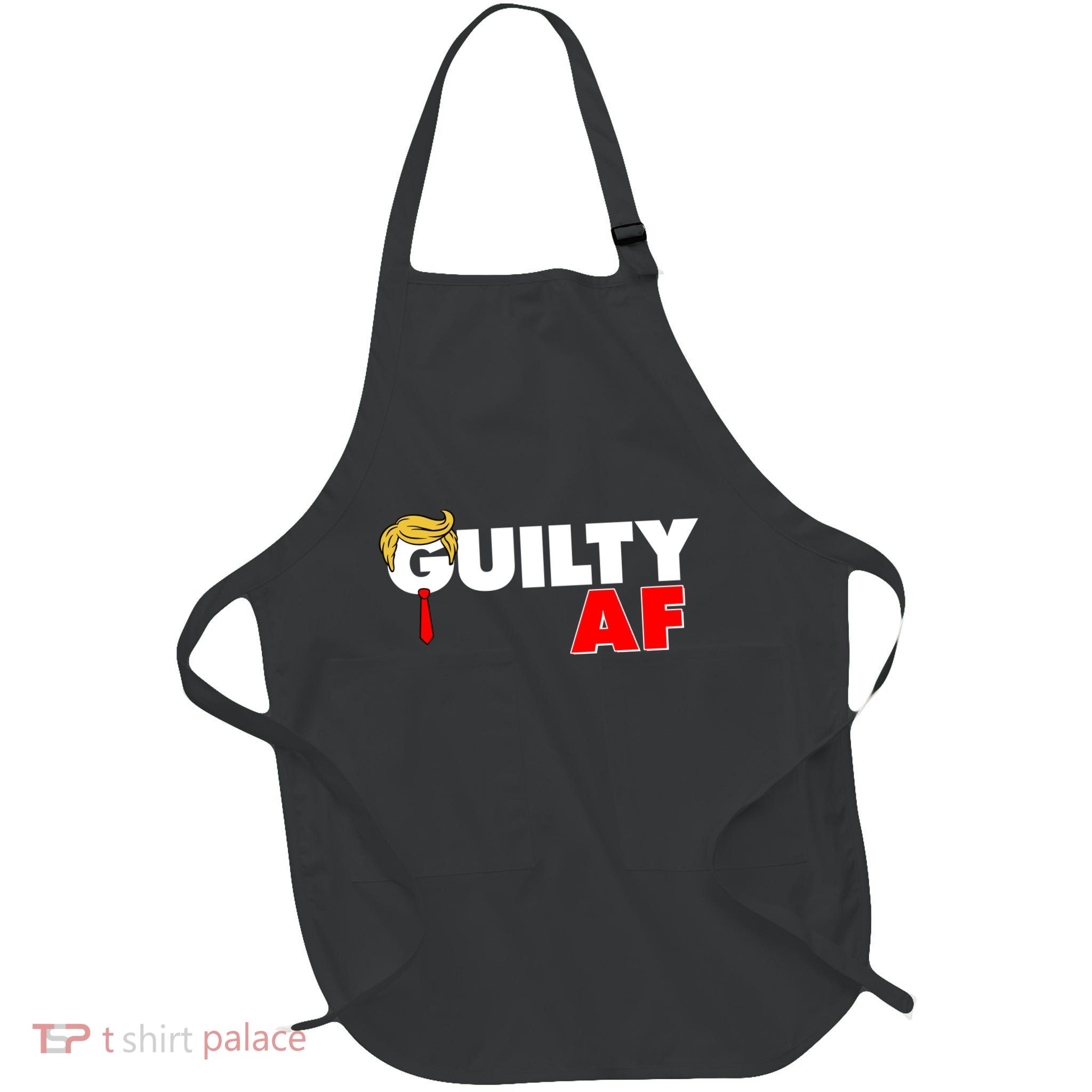 Guilty Af Trump Full-Length Apron With Pockets