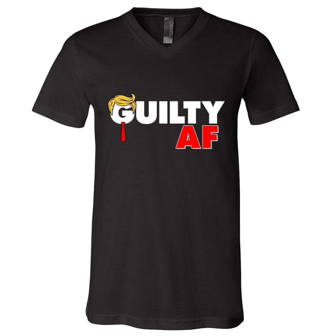 Guilty Af Trump V-Neck T-Shirt
