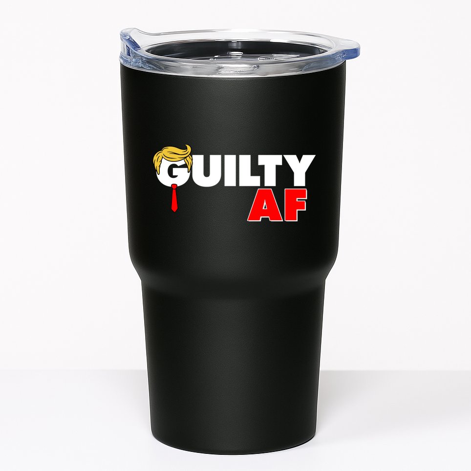 Guilty Af Trump Tumbler