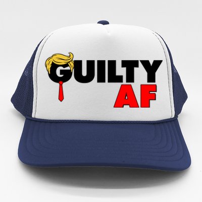 Guilty Af Trump Trucker Hat