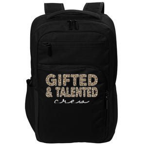 Gifted And Talented Crew Teaching School Appreciation Meaningful Gift Impact Tech Backpack