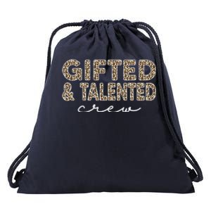 Gifted And Talented Crew Teaching School Appreciation Meaningful Gift Drawstring Bag