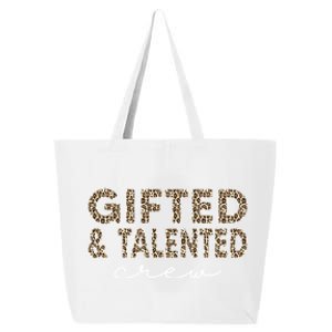 Gifted And Talented Crew Teaching School Appreciation Meaningful Gift 25L Jumbo Tote