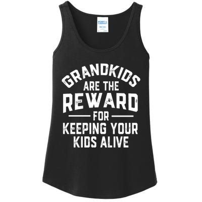 Grandkids Are The Reward For Keeping Your Kids Alive Ladies Essential Tank